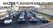 MAZDA TUNING FESTA 2016